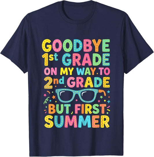 Kids Last Day of 1st Grade Shirt for Girls 2nd Grade First Summer T-Shirt - T-Shirt | Navy