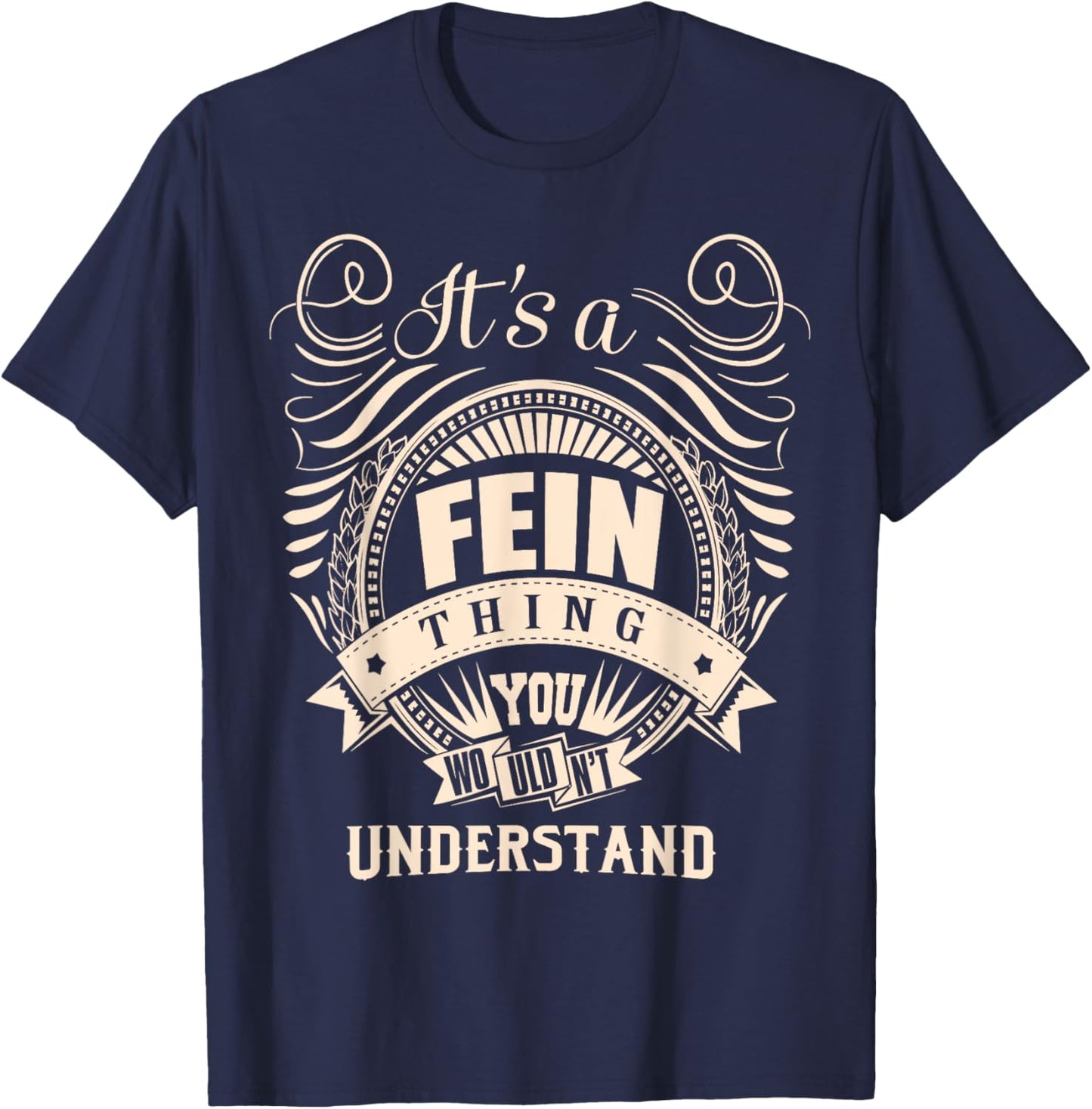 It is a FEIN Thing T-Shirt - T-Shirt | Navy
