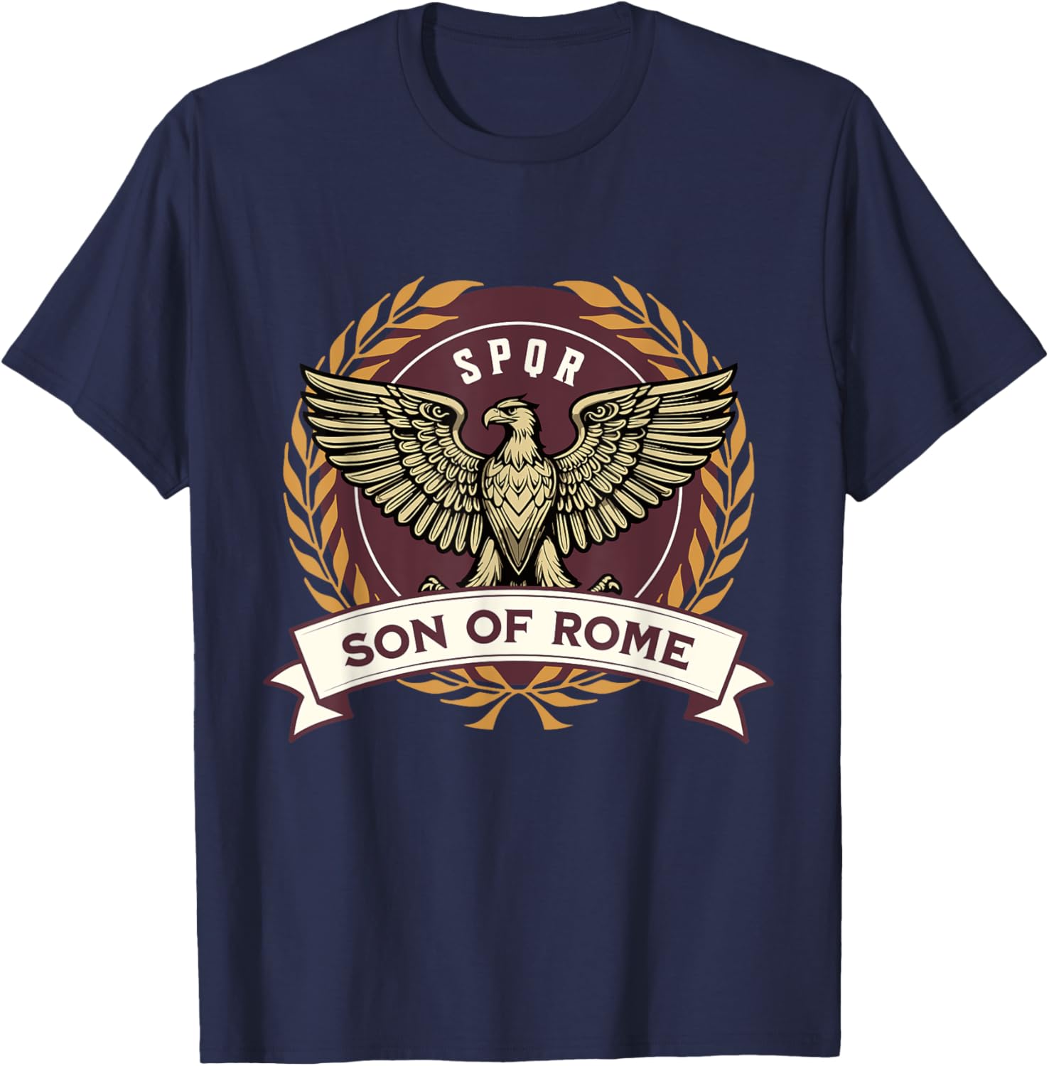 Roman Empire Son of Rome Ancient Roman Legions T-Shirt - T-Shirt | Navy