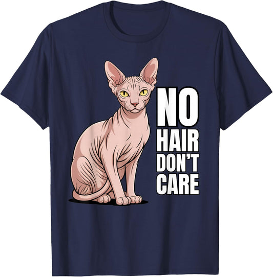 No Hair Don't Care Cat Dad Hairless Cat Pet Sphynx Cat T-Shirt - T-Shirt | Navy
