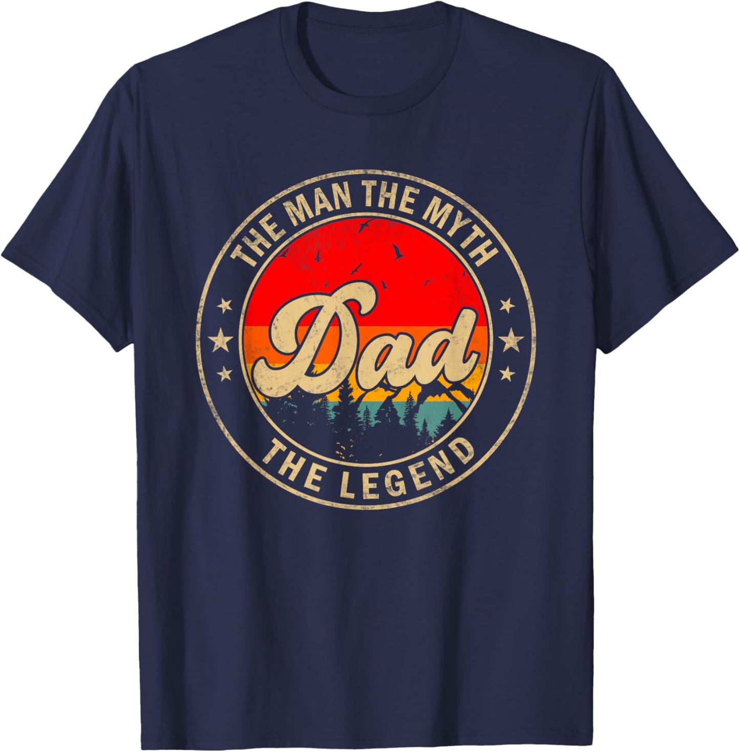 Dad the Man the Myth the Legend Father's Day for Grandpa T-Shirt - T-Shirt | Navy