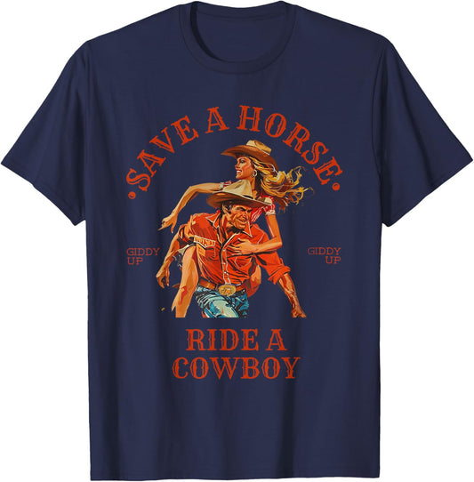 Save A Horse Ride A Cowboy Retro Vintage T-Shirt - T-Shirt | Navy
