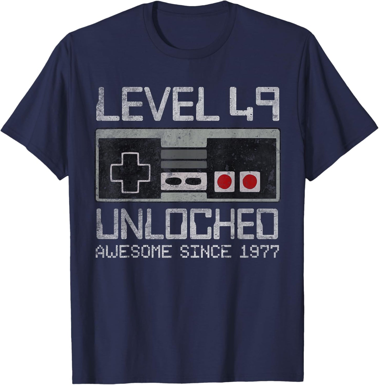 Level 49 Unlocked 49th Birthday 49 Year Old Video Gamer Men T-Shirt - T-Shirt | Navy
