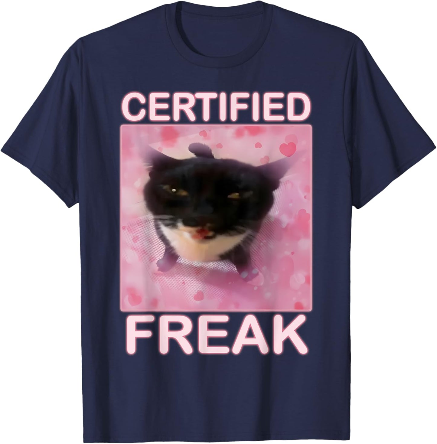 Cat Meme Certified Freak Eat Cement Cursed Cat Funny T-Shirt - T-Shirt | Navy