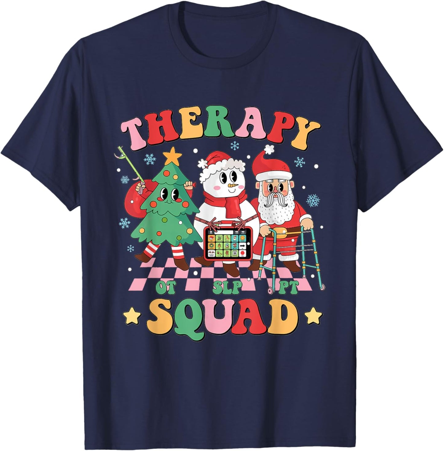 Christmas Therapy Squad SLP OT PT Therapy Team Santa Snow T-Shirt - T-Shirt | Navy