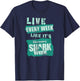 Shark Week Officially Licensed Live Every Week T-Shirt - T-Shirt | Navy