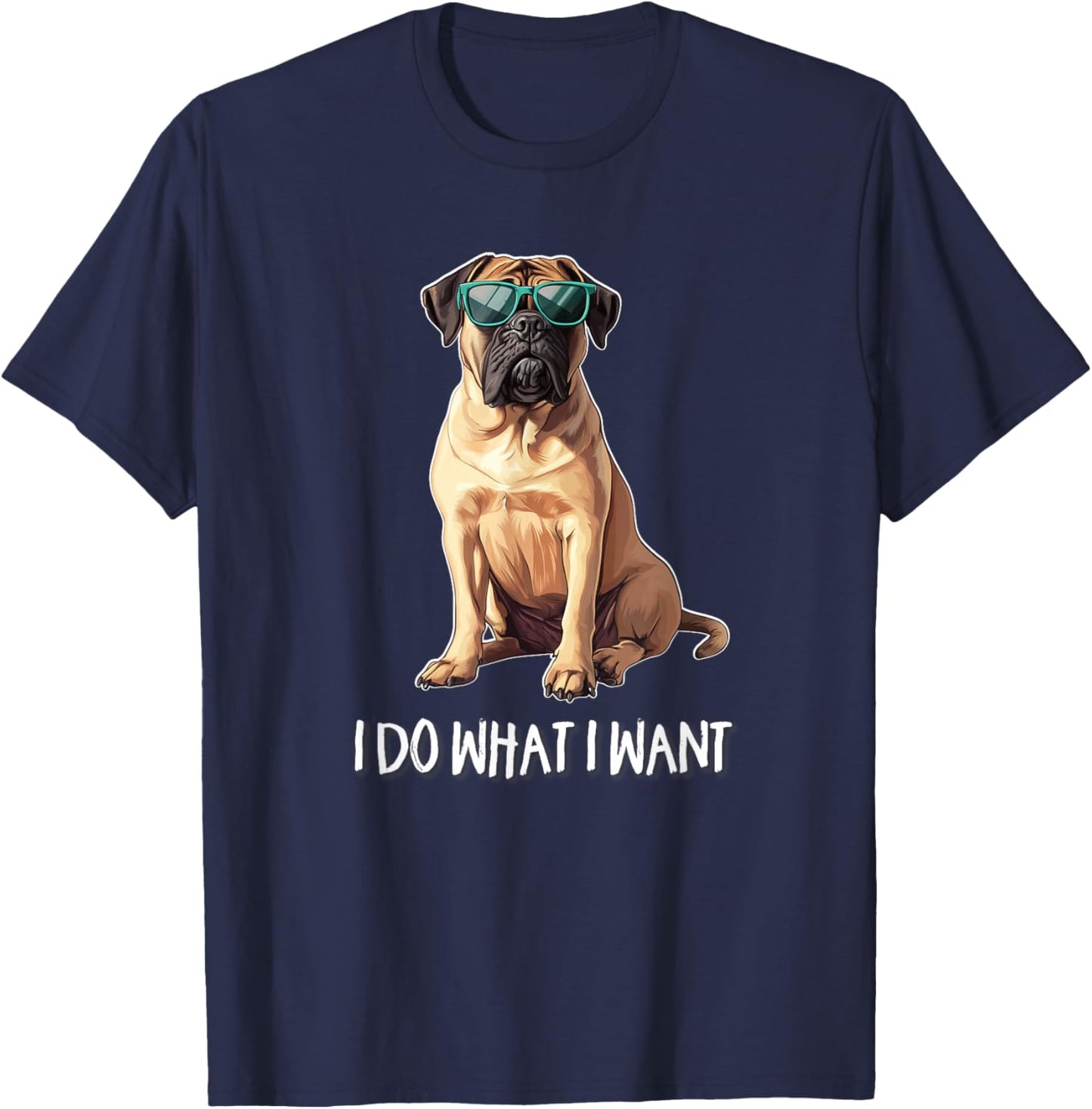 Kids I Do What I Want English Mastiff Lover T-Shirt - T-Shirt | Navy