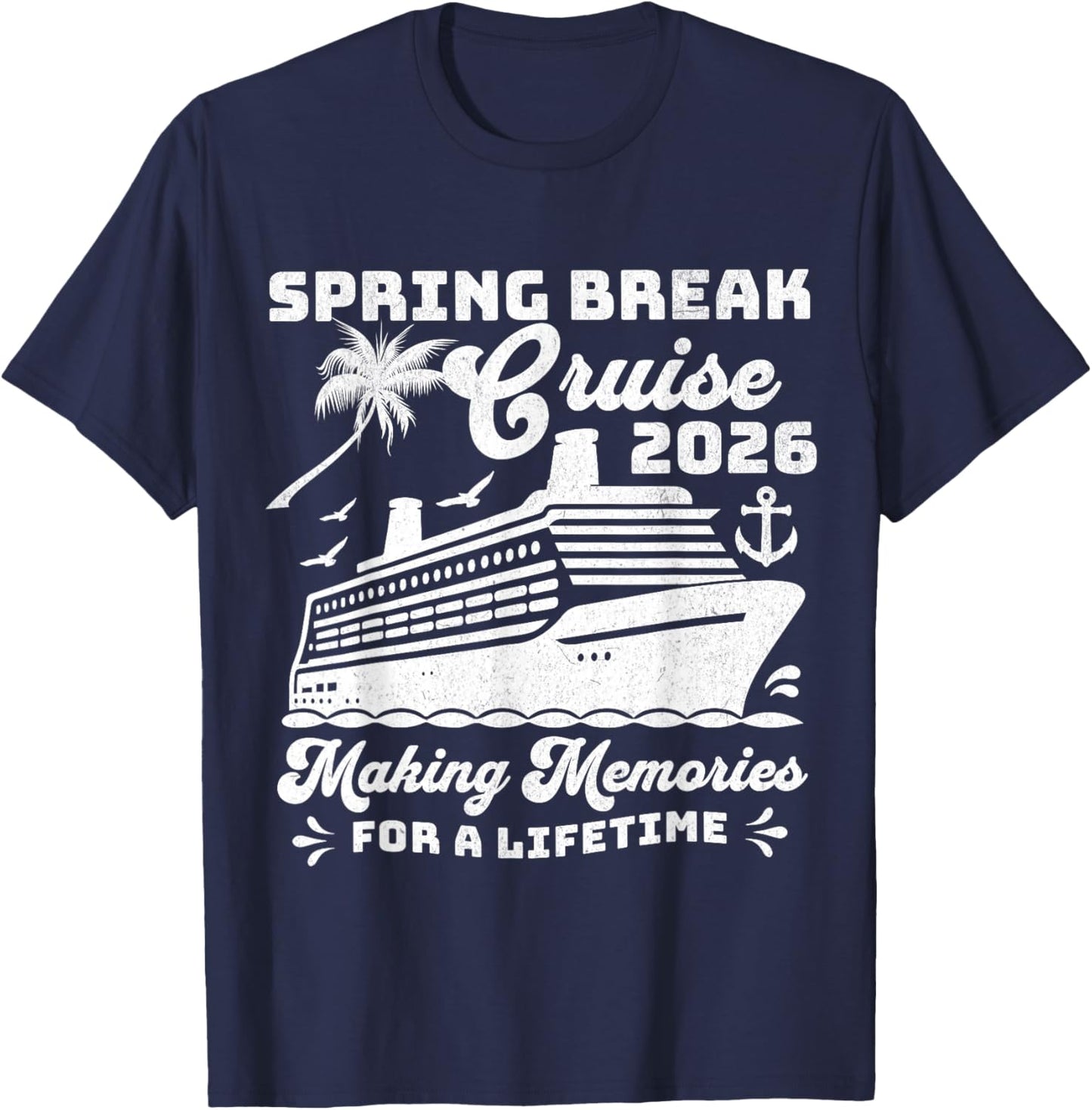 Spring Break Cruise 2026 Matching Family Group Vacation Trip T-Shirt - T-Shirt | Navy
