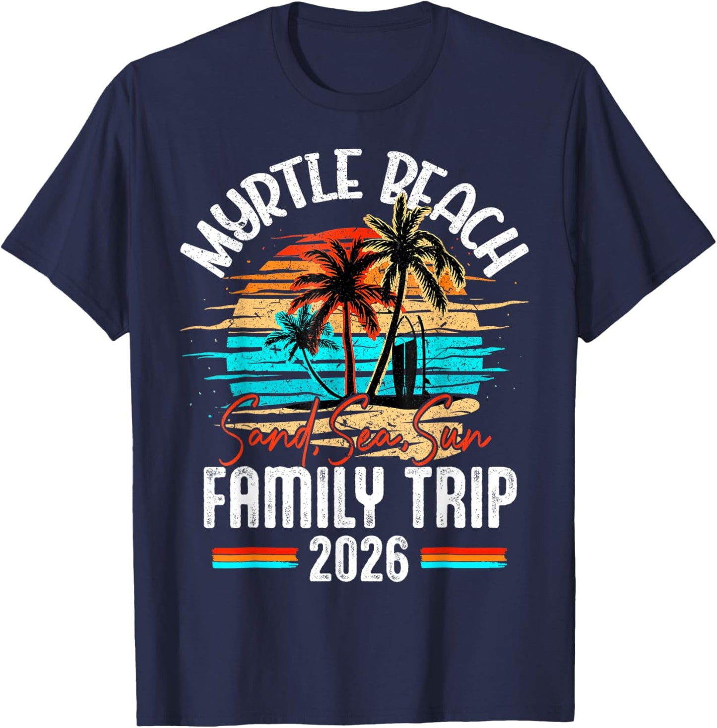 Family Myrtle Beach Vacation 2026 Summer Vacation Matching T-Shirt - T-Shirt | Navy