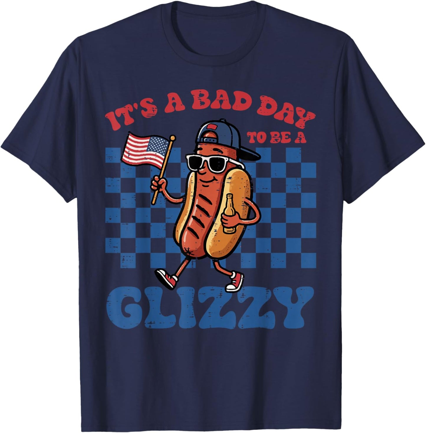 4th of July Bad Day to Be Glizzy USA Hotdog Men Women Kids T-Shirt - T-Shirt | Navy