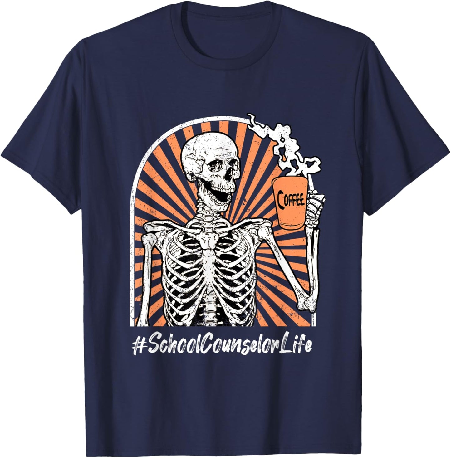 School Counselor Life Coffee Skeleton Exhausted Funny T-Shirt - T-Shirt | Navy