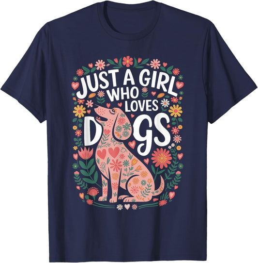 Just a Girl Who Loves Dogs Cute Floral Graphic Design T-Shirt - T-Shirt | Navy