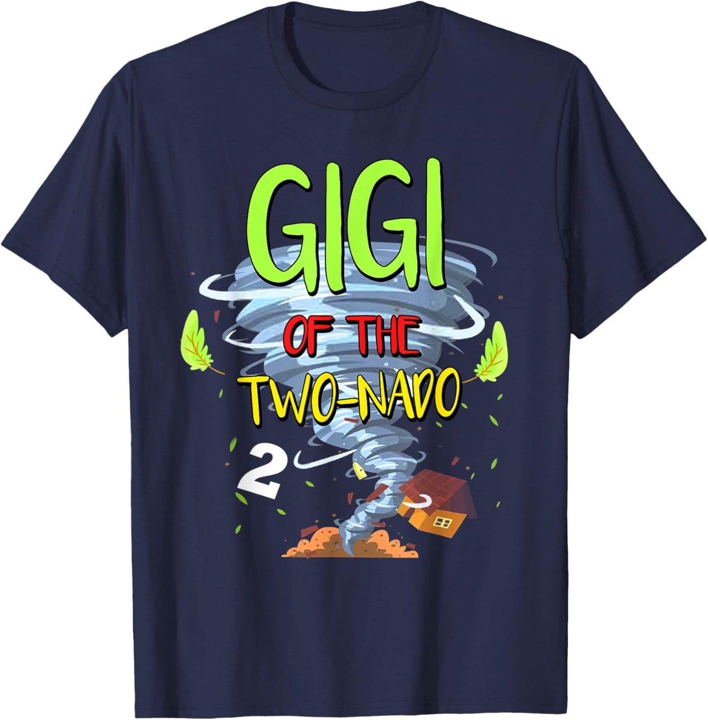 Gigi of the Two-nado Tornado Theme 2nd Birthday Party T-Shirt - T-Shirt | Navy