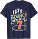 I Bounce Better At 7 Trampolining Jumping Jumper Trampoline T-Shirt - T-Shirt | Navy