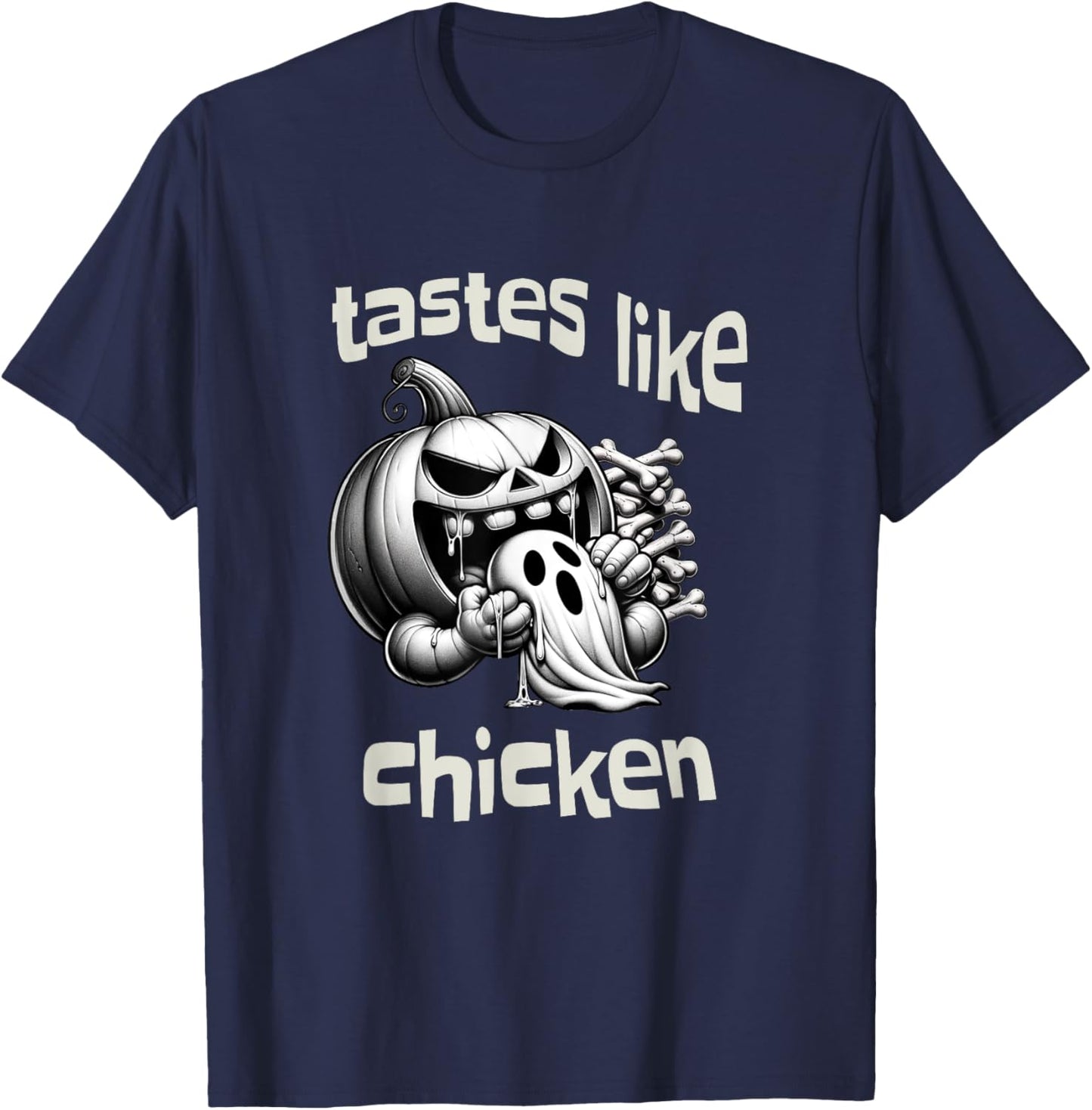 Funny Halloween Pumpkin Eating Ghost Tastes Like Chicken T-Shirt - T-Shirt | Navy