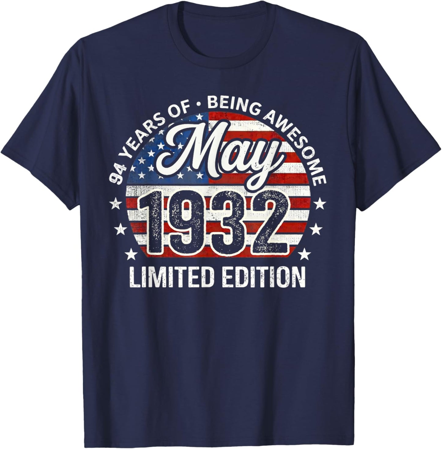 May 94th Birthday Men Women 1932 Awesome USA Flag T-Shirt - T-Shirt | Navy