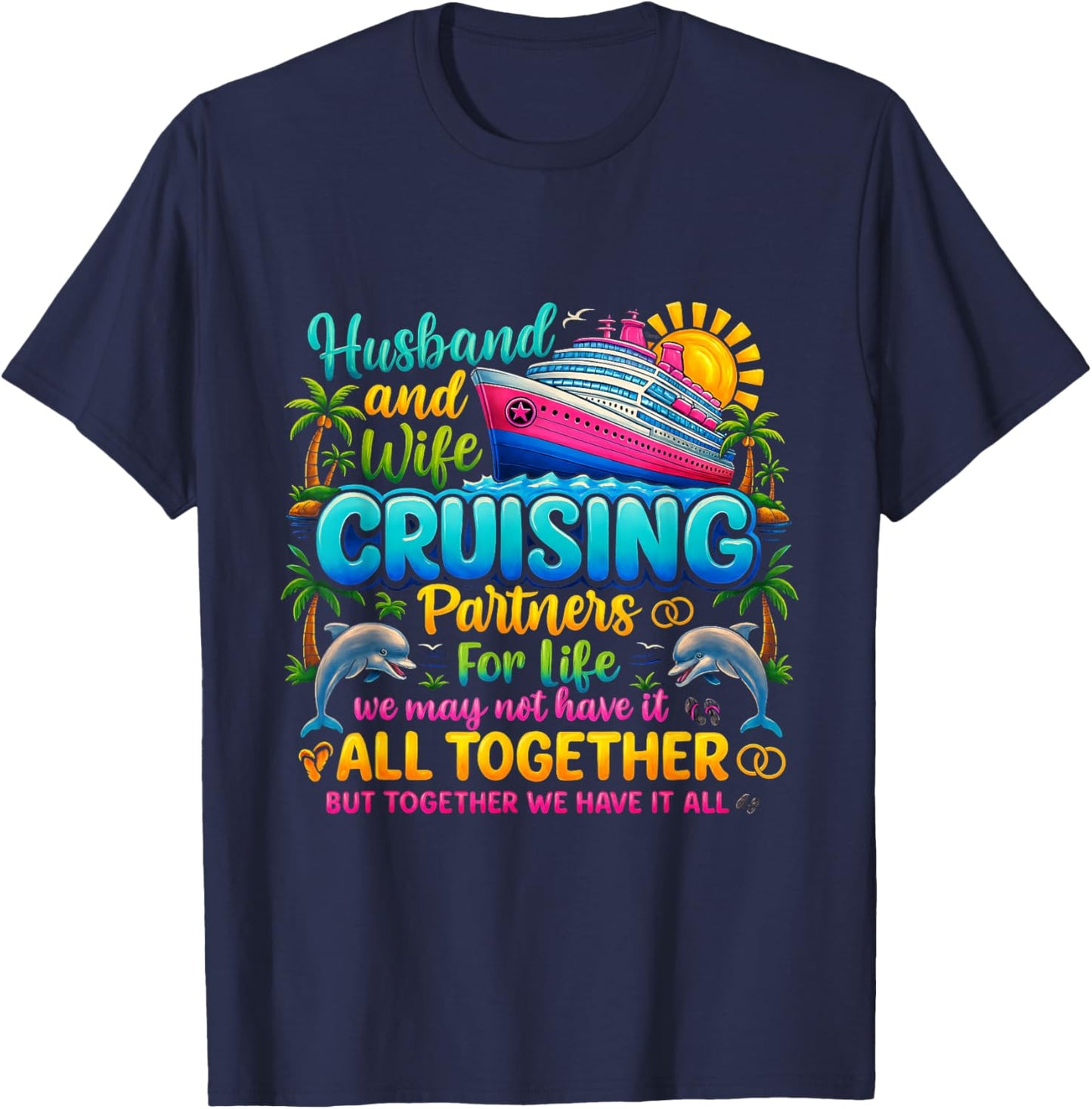 Cruising Partners Husband and Wife Vacation Couple Trip T-Shirt - T-Shirt | Navy