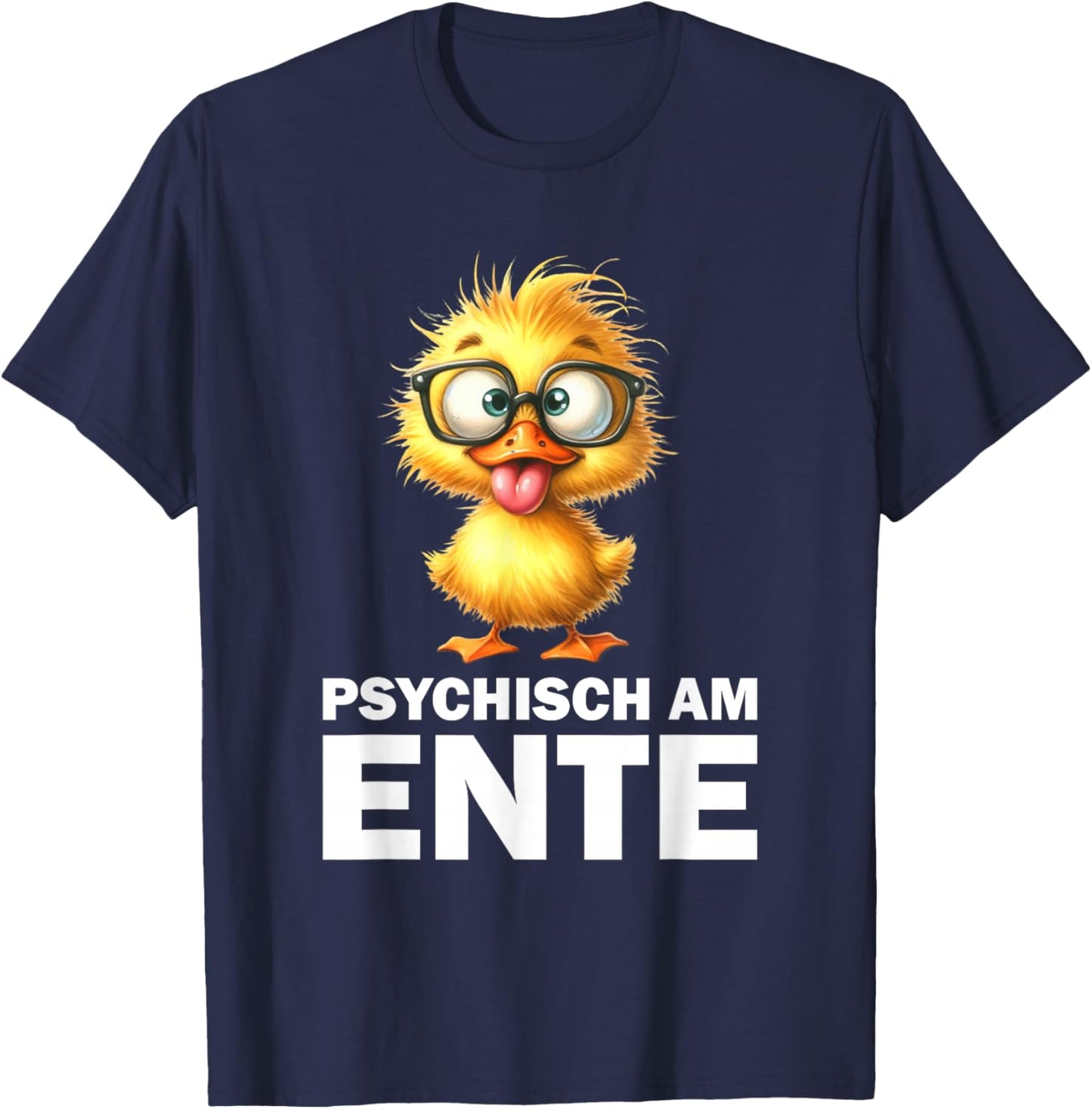 Psychisch am Ente - Ente Party Motiv T-Shirt - T-Shirt | Navy
