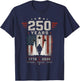 250 Anniversary USA 250th American 250 Years 4th July 2026 T-Shirt - T-Shirt | Navy