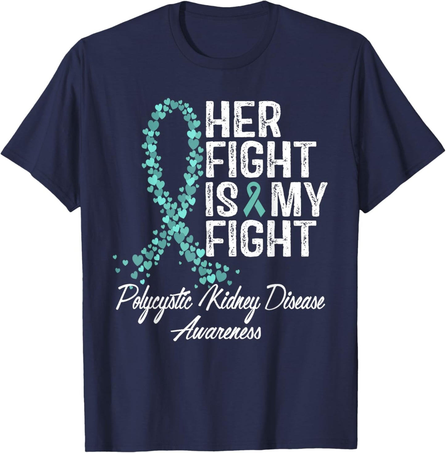 Polycystic Kidney Disease Awareness Her Fight PKD Warrior T-Shirt - T-Shirt | Navy