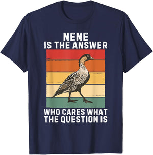 Retro Nene Bird Is The Answer Who Cares What The Question Is T-Shirt - T-Shirt | Navy