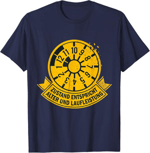 Lustiges - Zustand entspricht Alter und Laufleistung T-Shirt - T-Shirt | Navy