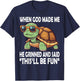 When God Made Me He Said This Will Be Fun Funny Turtle Kids T-Shirt - T-Shirt | Navy