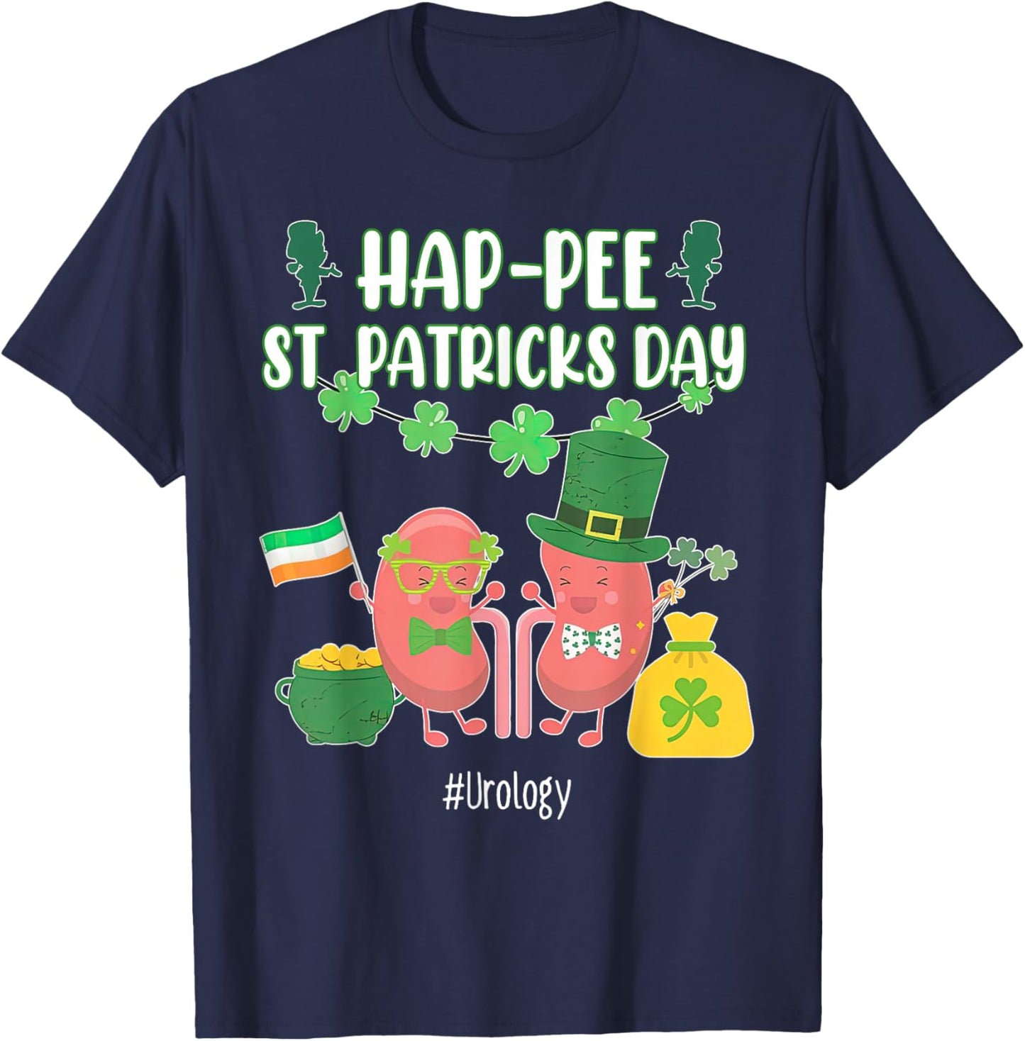 Hap-pee Urology Nurse St. Patrick's Day Urologist Nursing T-Shirt - T-Shirt | Navy