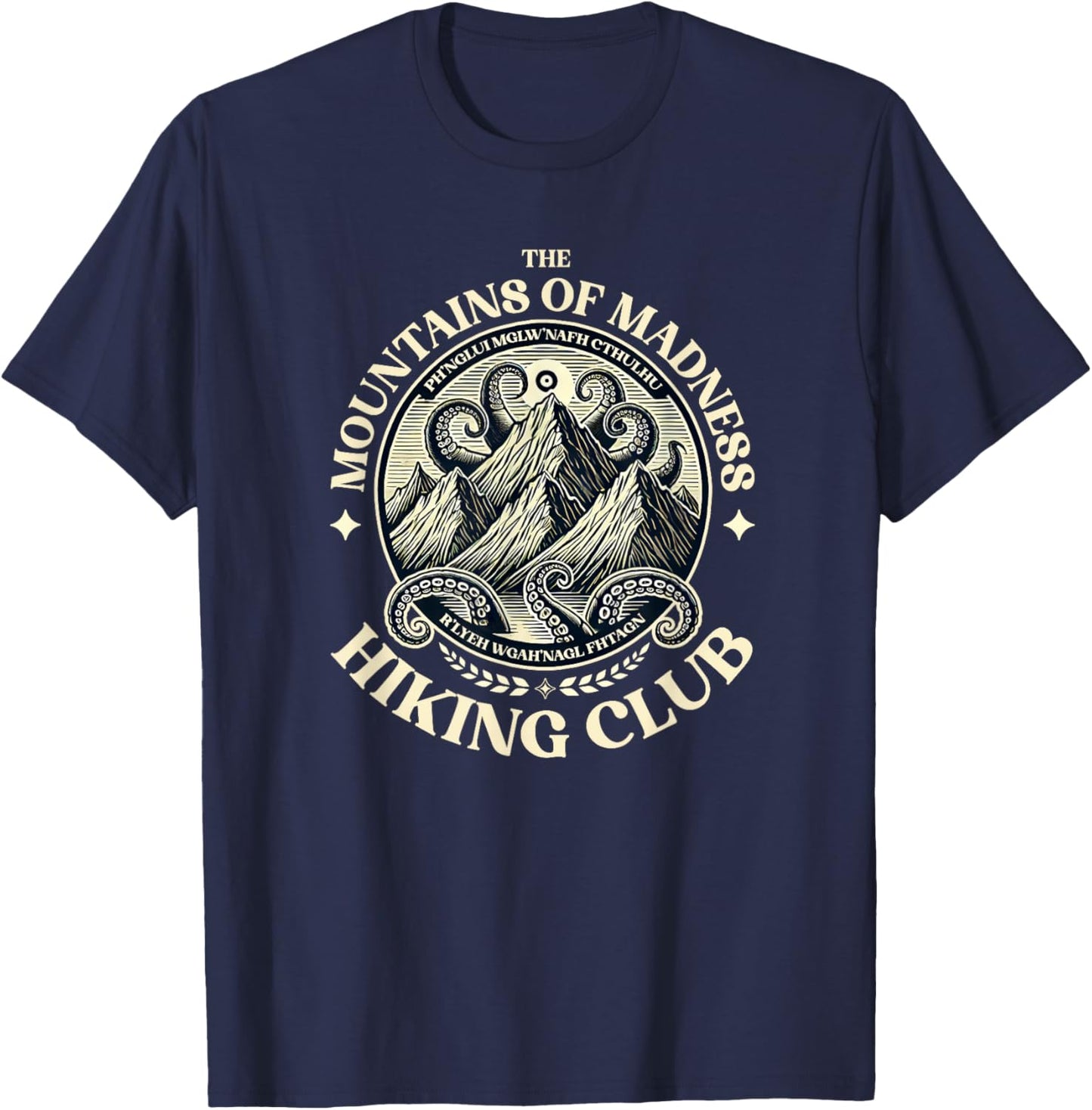 Mountains Madness Lovecraft Hiking and Cthulhu Miskatonic , Black, S T-Shirt - T-Shirt | Navy