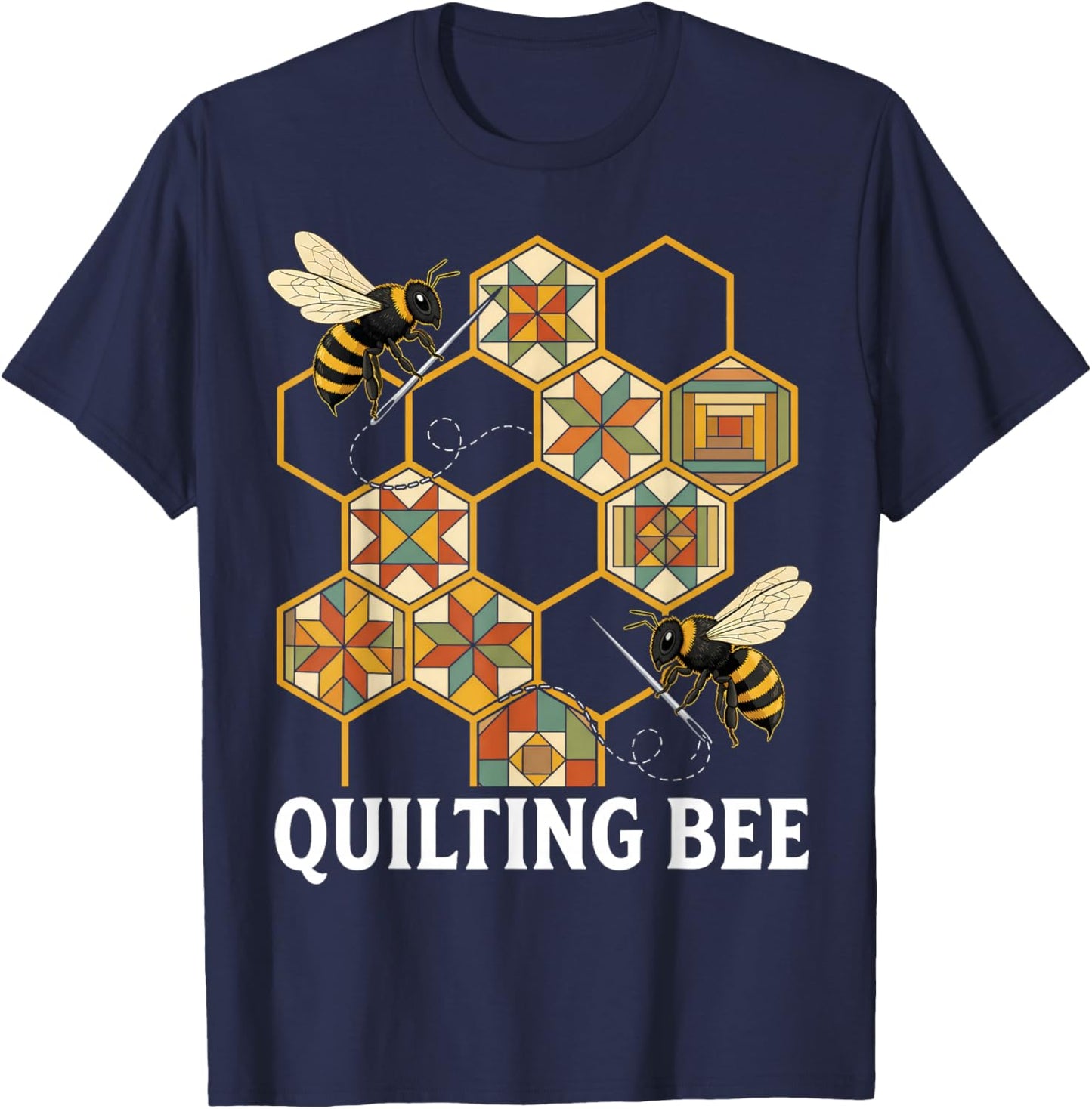 Funny Quilting Bee Quilt Lover Sewing Hobby Quilter T-Shirt - T-Shirt | Navy