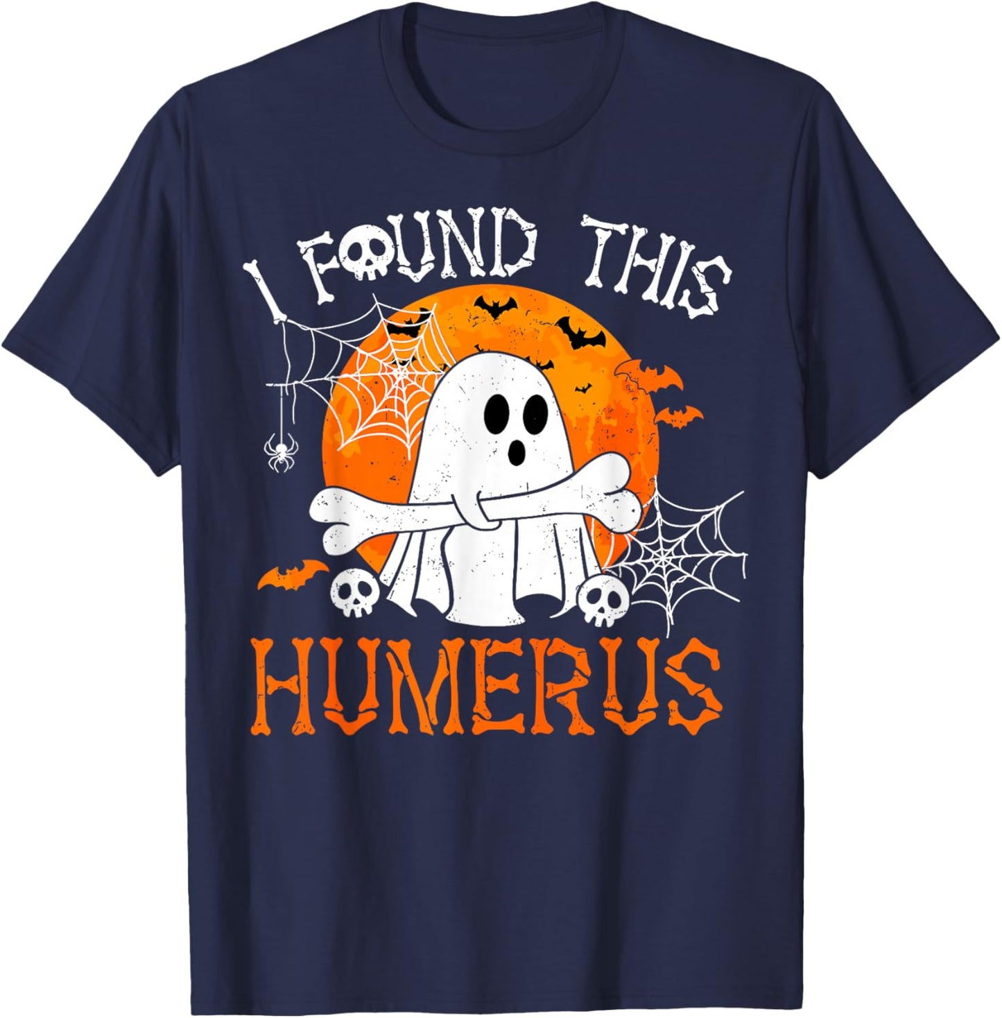 I Found This Humerus Spooky Ghost Bone Funny Halloween Pun T-Shirt - T-Shirt | Navy