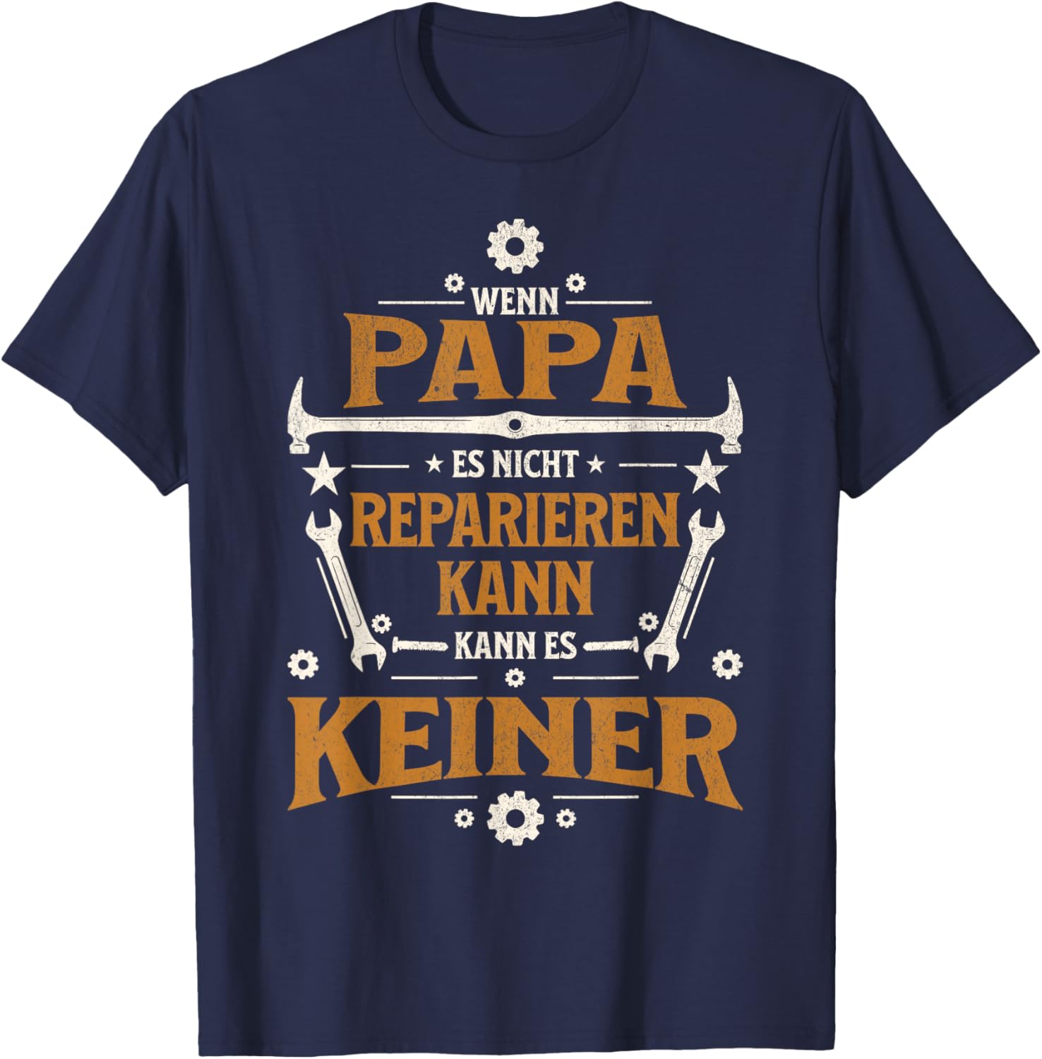 Wenn Papa es Nicht reparieren kann Lustiges Handwerker Papa T-Shirt - T-Shirt | Navy