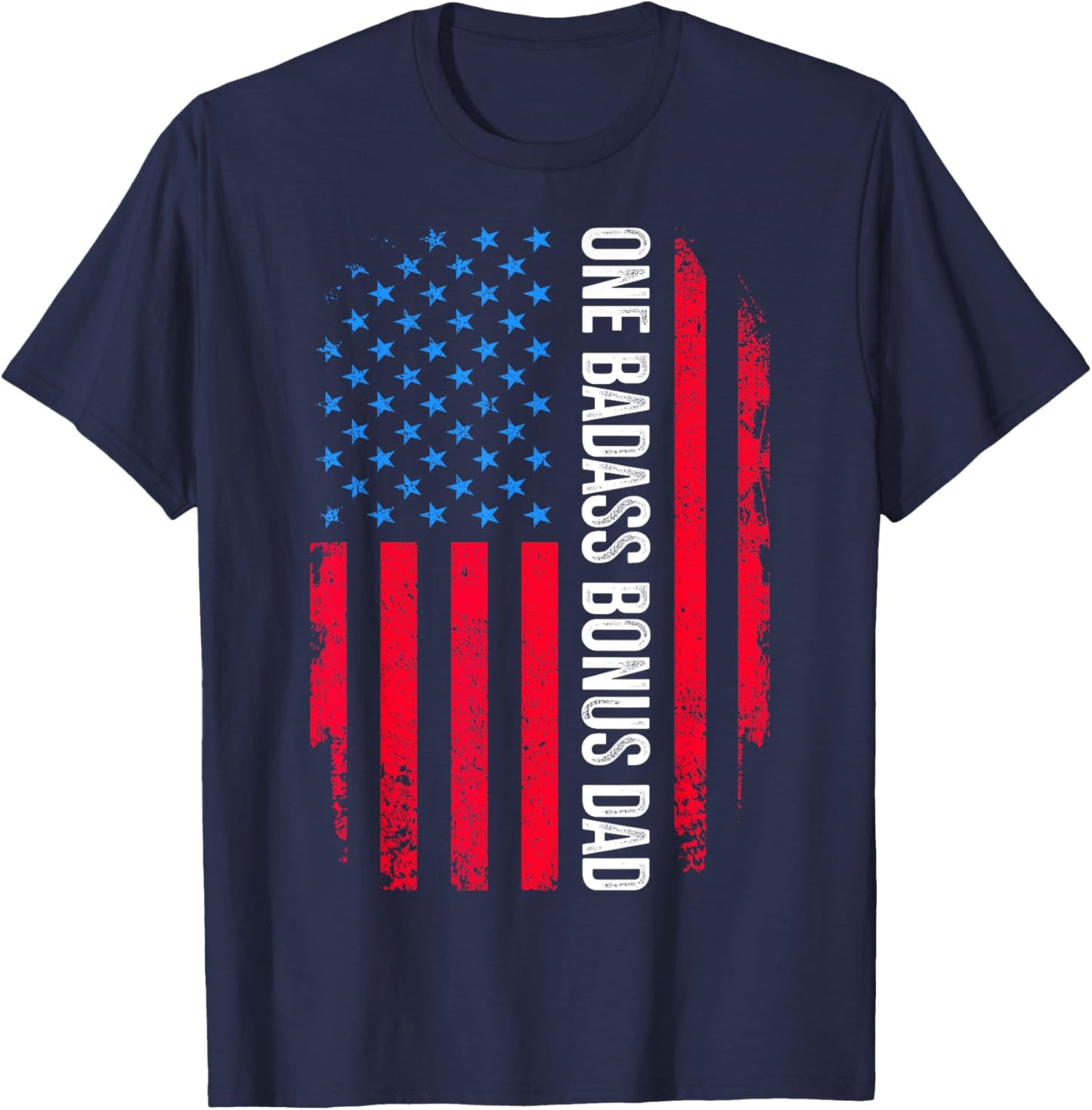 Badass bonus dad stepdad fathers day stepson stepdaughter T-Shirt - T-Shirt | Navy