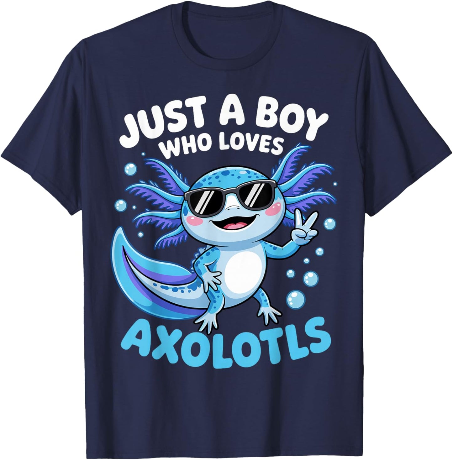 Just A Boy Who Loves Axolotls Cute Axolotl Kids Boys T-Shirt - T-Shirt | Navy