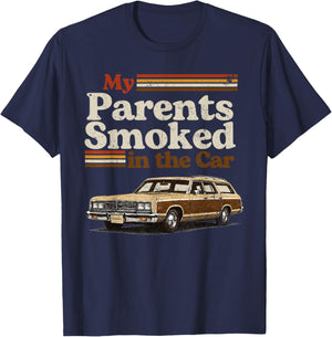 My Parents Smoked in The Car Funny Vintage Classic Meme Art T-Shirt - T-Shirt | Navy