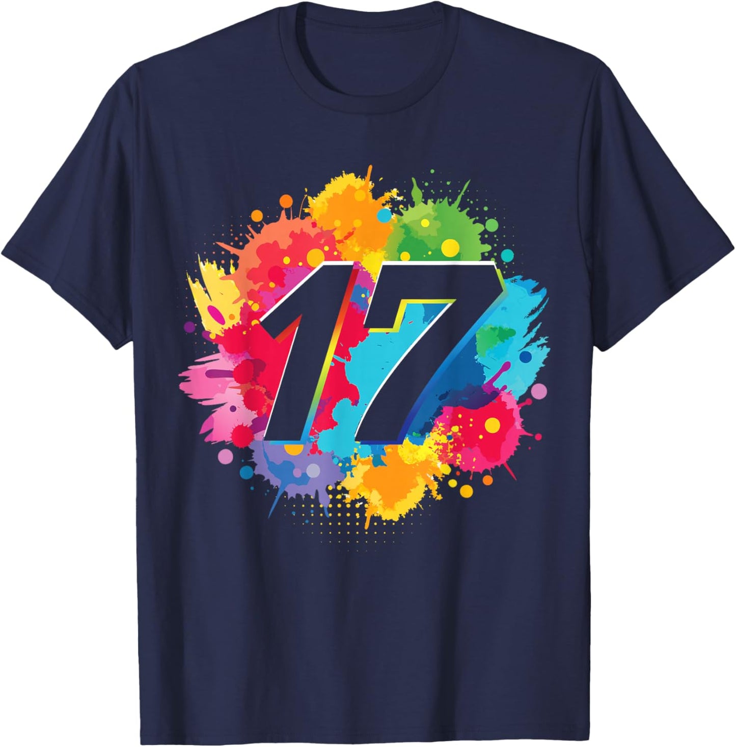 17th Birthday Colorful Paint Splashes 17 Year Old Girls Boys T-Shirt - T-Shirt | Navy