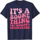 It's A Boone Thing You Wouldn't Understand Vintage Woman T-Shirt - T-Shirt | Navy