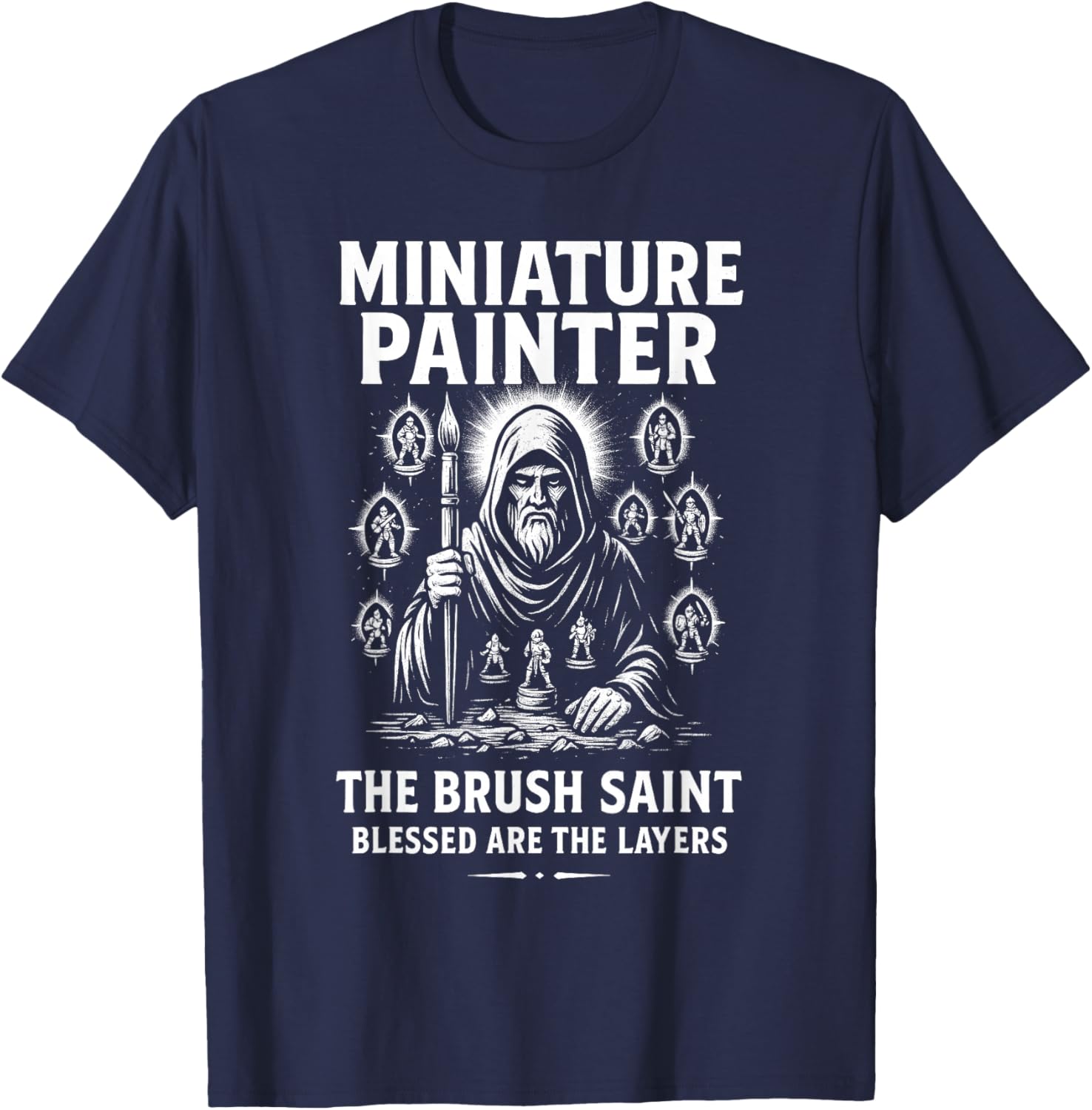 Miniature Painter Funny Wargaming HobbyTabletop RPG Gamer T-Shirt - T-Shirt | Navy