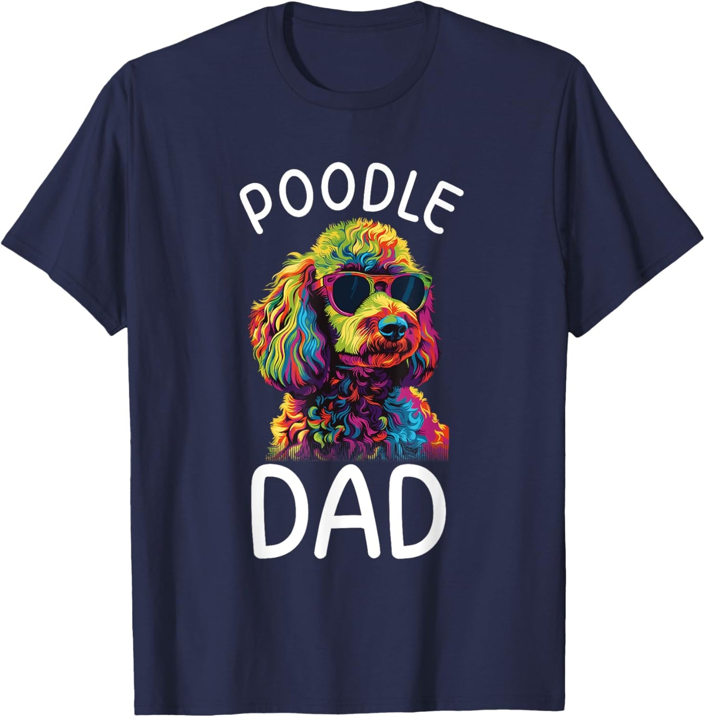 Poodle Dad Pop Art Design Poodle Lovers T-Shirt - T-Shirt | Navy