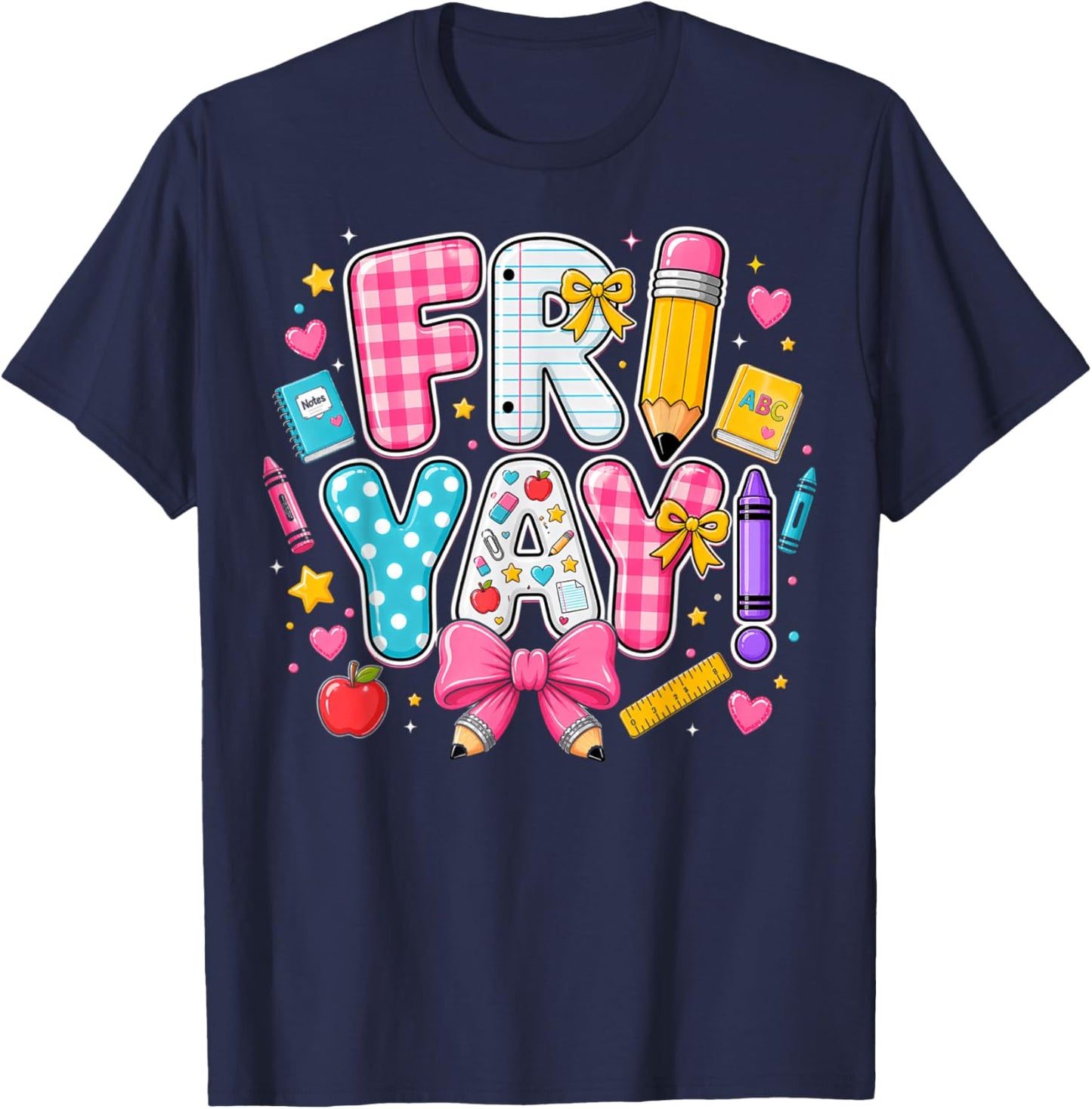 Happy Fri-Yay Friday Coquette Bow Teacher Back to School T-Shirt - T-Shirt | Navy
