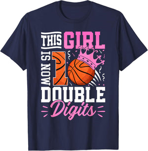 This Girl Now 10 Double Digits Basketball 10 Year Birthday T-Shirt - T-Shirt | Navy