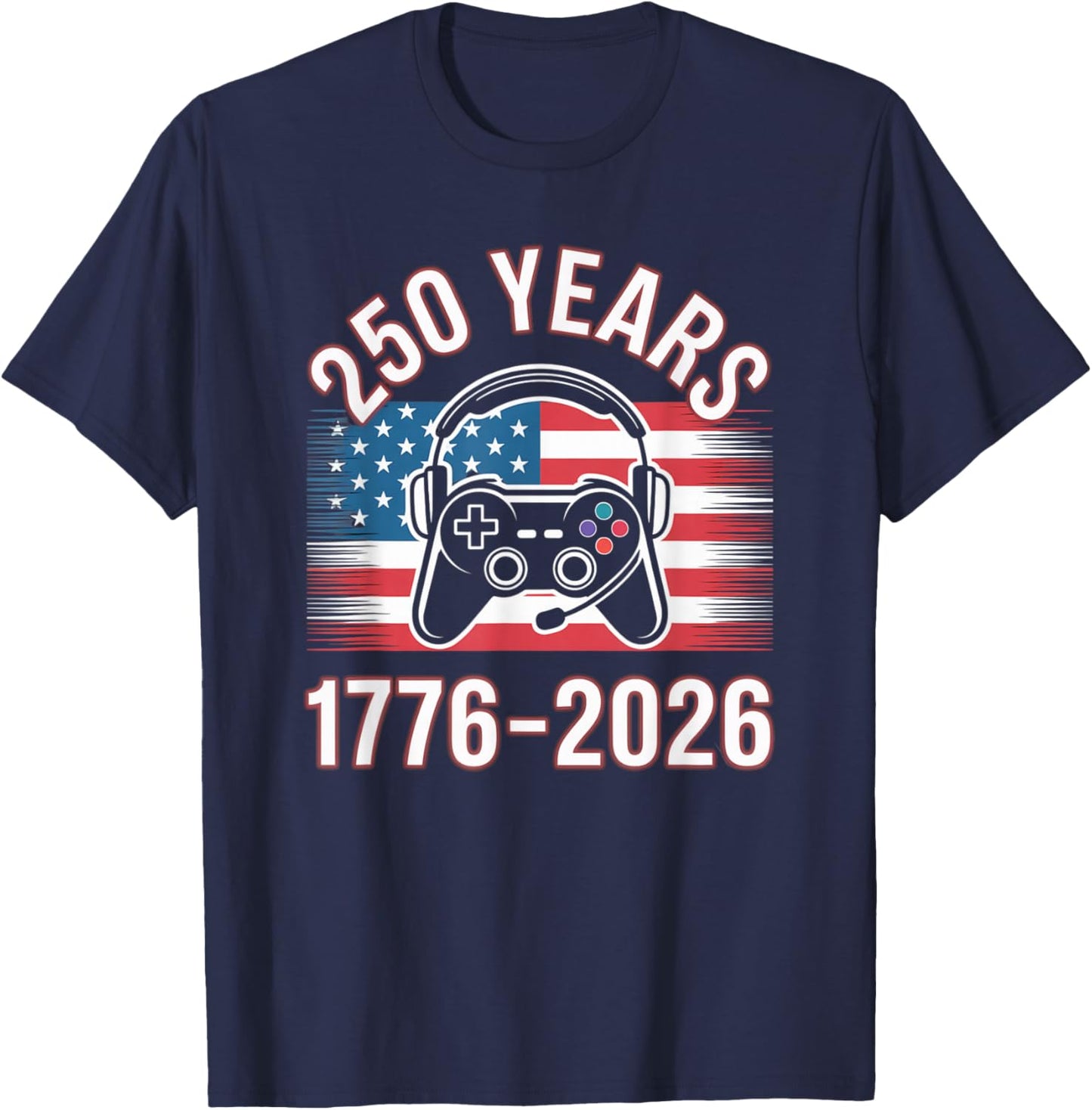 1776 2026 250 Years Anniversary Video Game Controller T-Shirt - T-Shirt | Navy