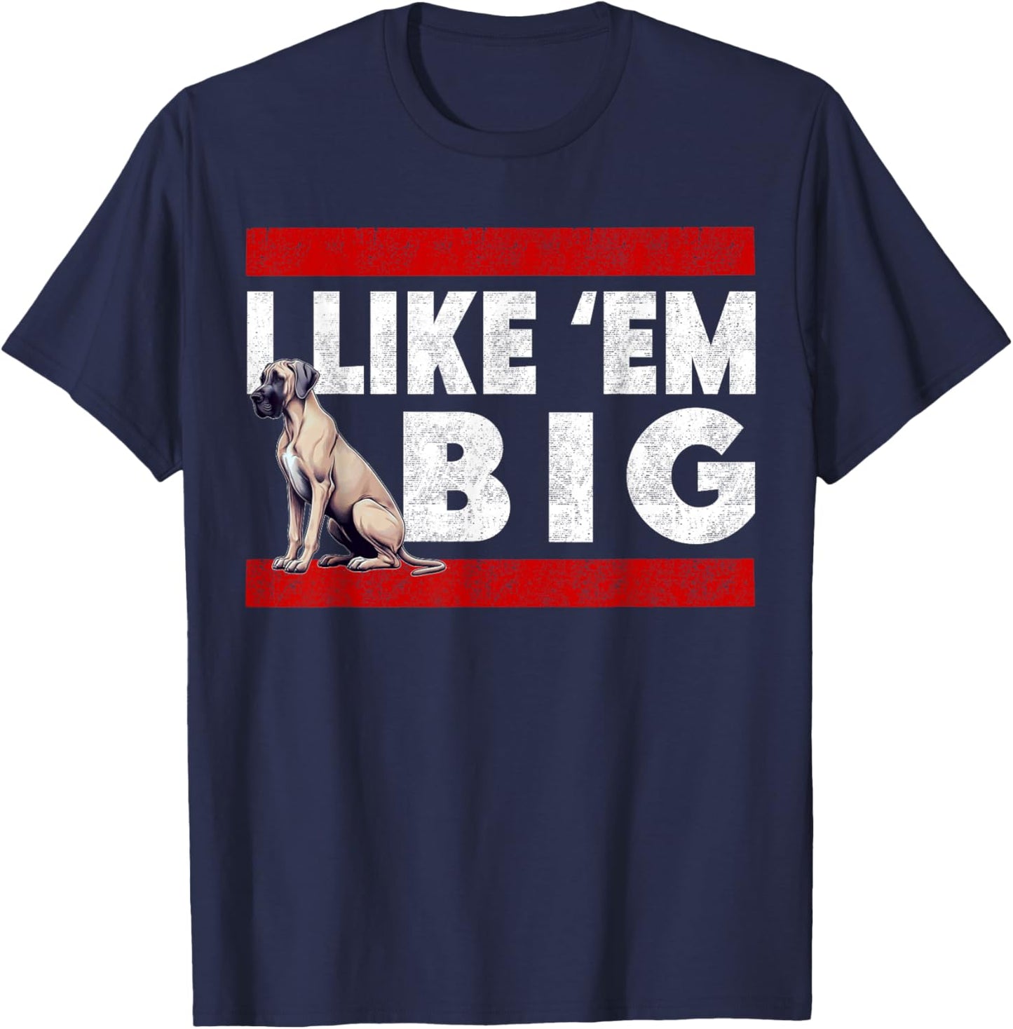 Fawn Great Dane Old School I Like Em Big Cute Large Dog T-Shirt - T-Shirt | Navy