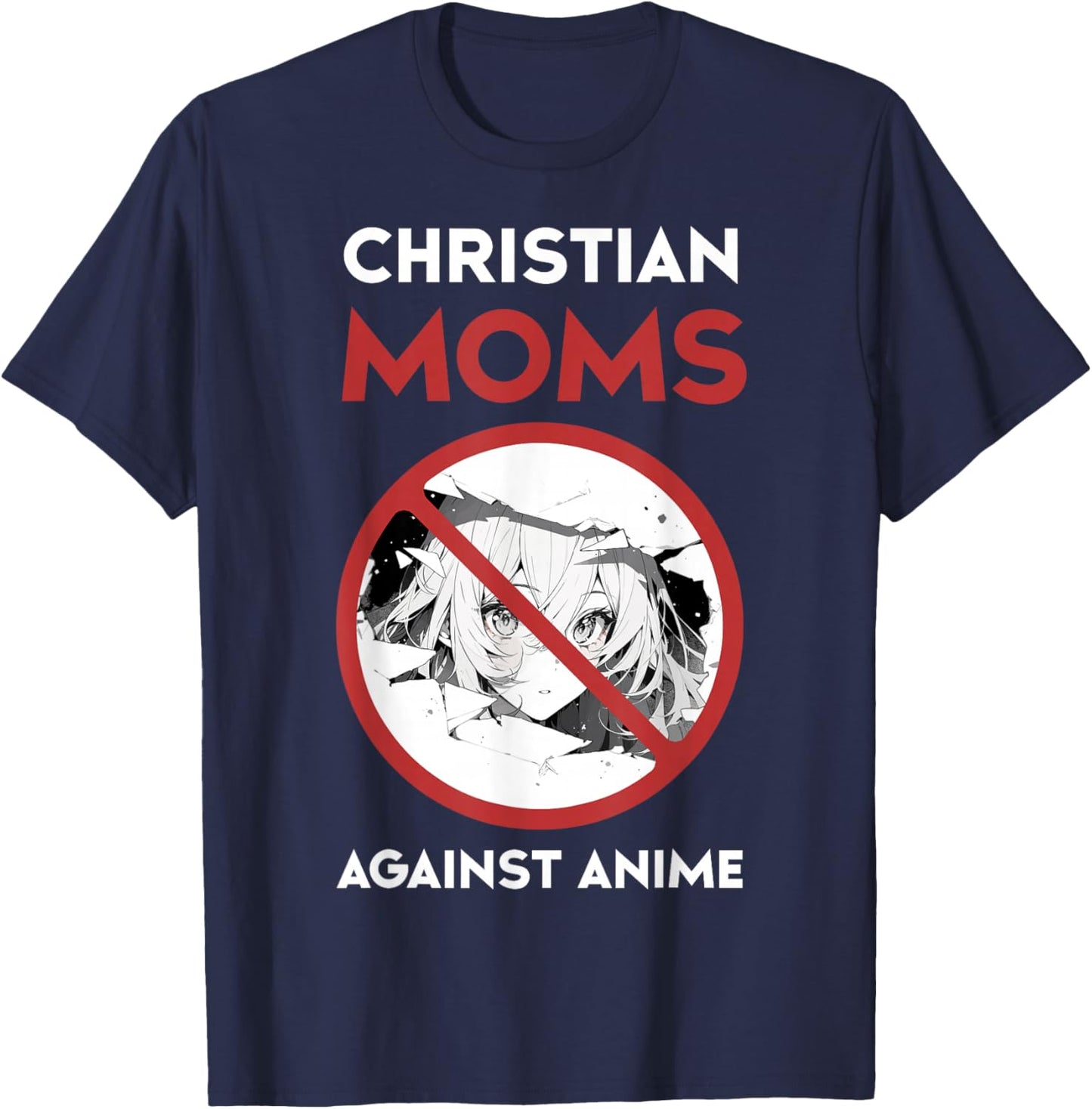 Christian Mom Against Anime Humor Funny Religious T-Shirt - T-Shirt | Navy