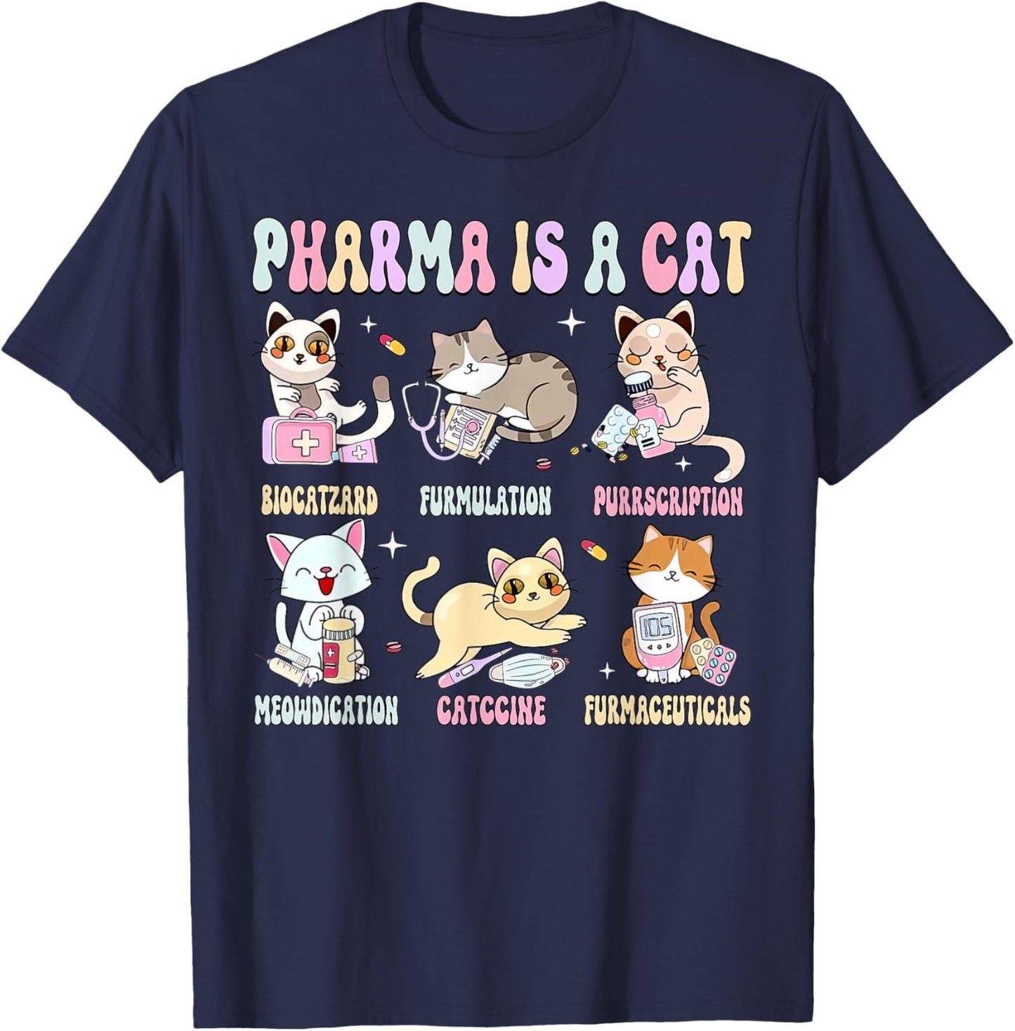 Pharma Is A Cat Pharmacy Tech Science Medical Cat Lover T-Shirt - T-Shirt | Navy