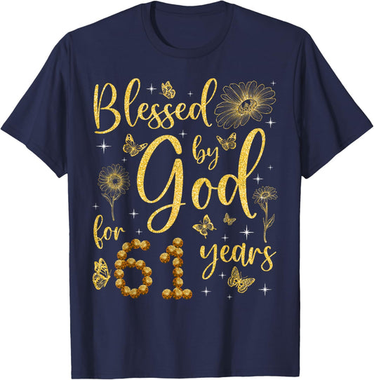 Butterfly Flower Blessed By God For 61 Years 61st Birthday T-Shirt - T-Shirt | Navy