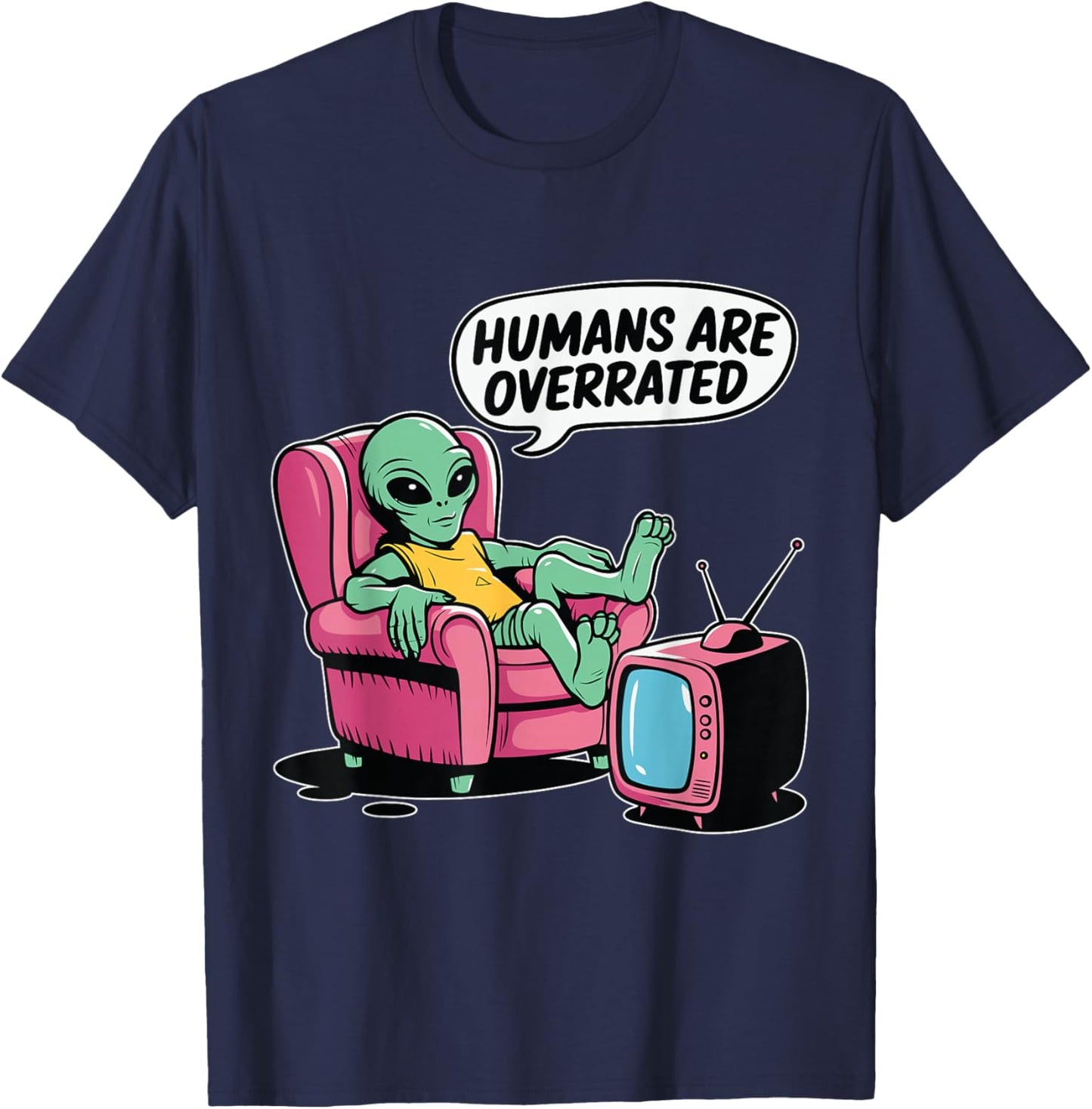 Humans are Overrated Funny Alien T-Shirt - T-Shirt | Navy
