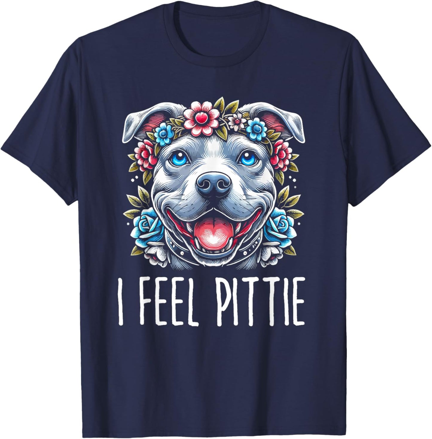 I Feel Pittie Floral Pitbull Dog Art T-Shirt - T-Shirt | Navy