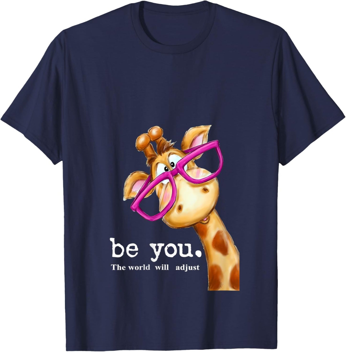 Be You The World Will Adjust Cute Lover Giraffe Glasses V-Neck T-Shirt - T-Shirt | Navy