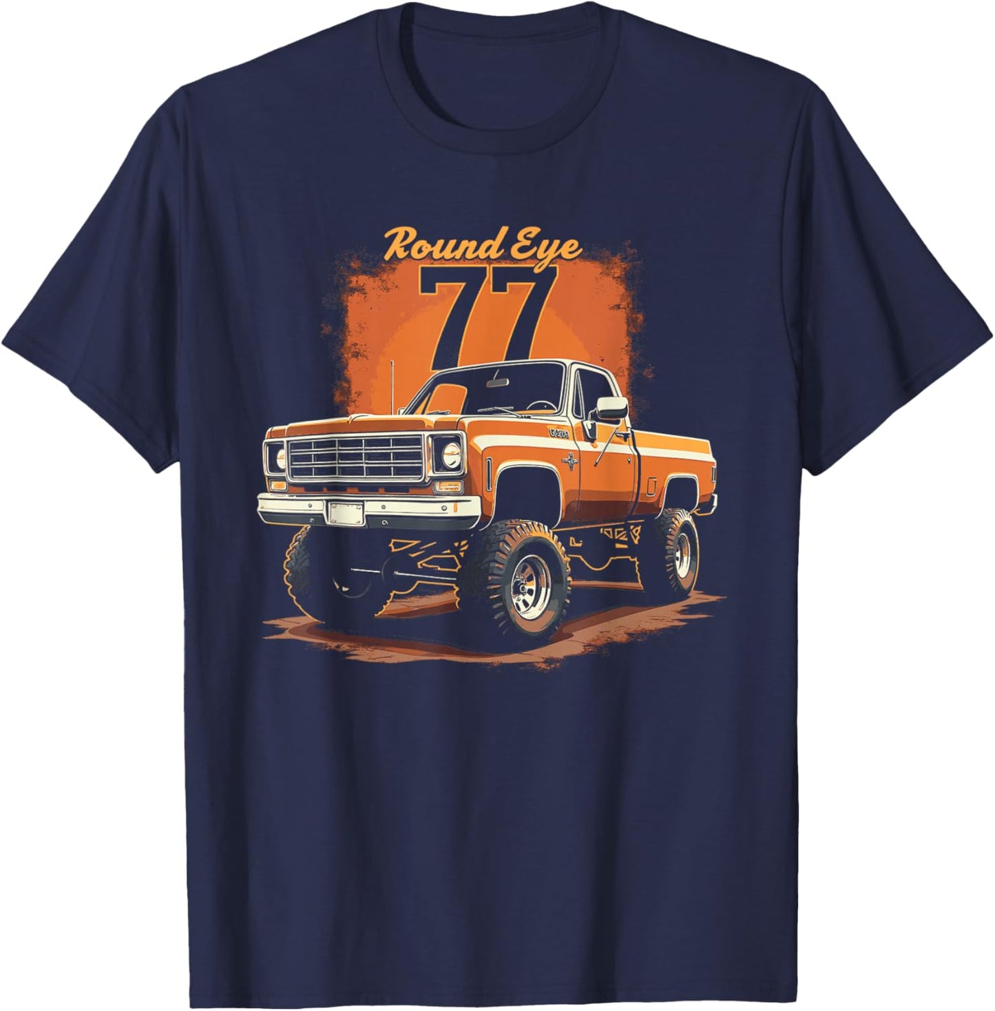 1977 Squarebody Truck Round Eyes K10 Square body 4x4 Truck T-Shirt - T-Shirt | Navy